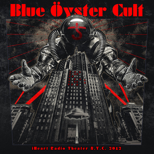 Blue Öyster Cult - iHeart Radio Theater N.Y.C. 2012 (2020)