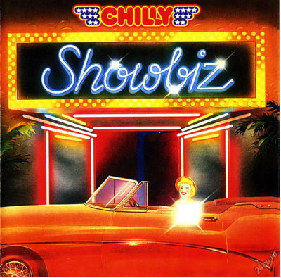 CHILLY - Showbiz (1980)